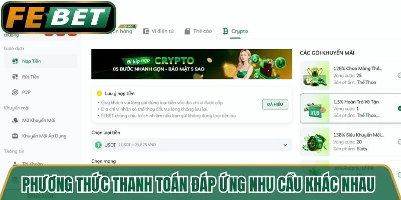 Phương thức thanh toán đáp ứng nhiều nhu cầu khác nhau